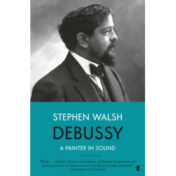 Debussy: A Painter in Sound