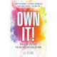 Own It!: How to boss your fears, free your voice and inspire the room