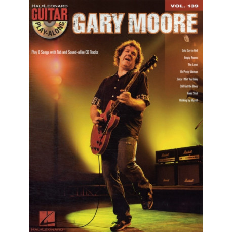 Gary Moore: Guitar Play-Along Volume 139