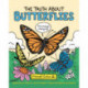 The Truth About Butterflies