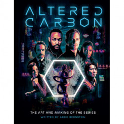 Altered Carbon: The Art and Making of the Series