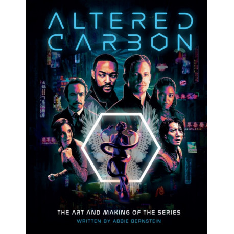 Altered Carbon: The Art and Making of the Series