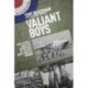 Valiant Boys: True Tales from the Operators of the UK's First Four-Jet Bomber