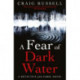 A Fear of Dark Water: (Jan Fabel: book 6): a chilling and achingly engrossing thriller that will get right under the skin…