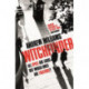Witchfinder: A brilliant novel of espionage from one of Britain's most accomplished thriller writers