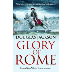 Glory of Rome: (Gaius Valerius Verrens 8): Roman Britain is brought to life in this action-packed historical adventure