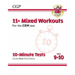 11+ CEM 10-Minute Tests: Mixed Workouts - Ages 9-10 (with Online Edition)
