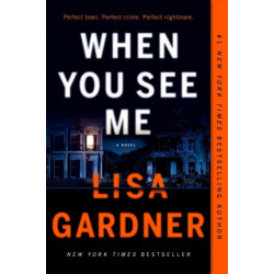 When You See Me: A Novel