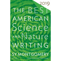 The Best American Science And Nature Writing 2019