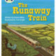 Bug Club Phonics - Phase 5 Unit 14: The Runaway Train