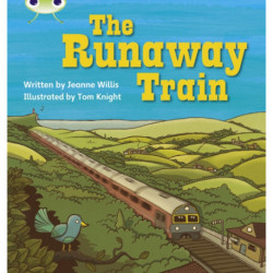 Bug Club Phonics - Phase 5 Unit 14: The Runaway Train