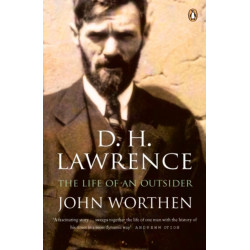 D. H. Lawrence: The Life of an Outsider