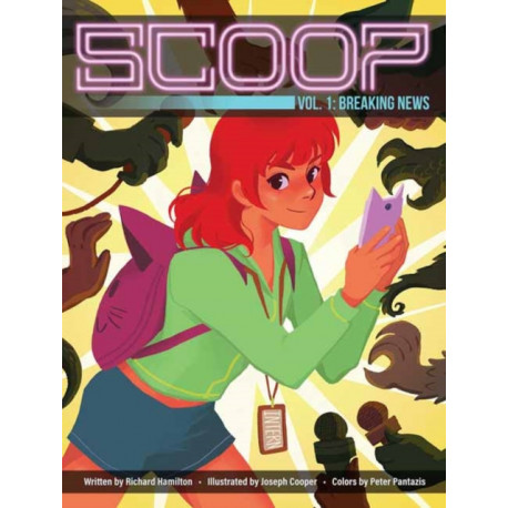 Scoop Vol 1: Breaking News