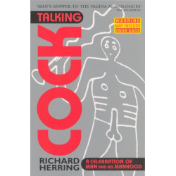 Talking Cock: A Celebration of Man and his Manhood