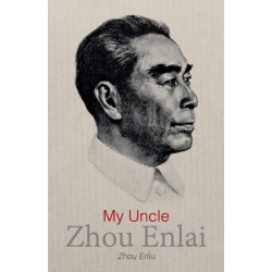 My Uncle Zhou Enlai