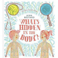 What's Hidden In The Body?
