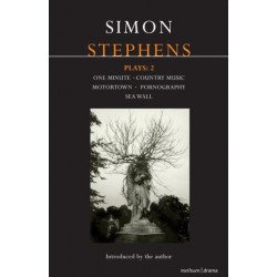 Stephens Plays: 2: One Minute- Country Music- Motortown- Pornography- Sea Wall