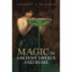 Magic in Ancient Greece and Rome