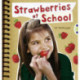 Bug Club Non-fiction Orange A/1A Strawberries at School 6-pack
