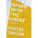 Riding with the Ghost
