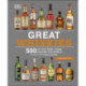 Great Whiskies: 500 of the Best from Around the World