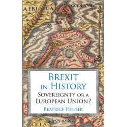 Brexit in History: Sovereignty or a European Union?