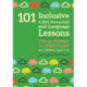 101 Inclusive and SEN Humanities and Language Lessons: Fun Activities and Lesson Plans for Children Aged 3 - 11