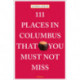 111 Places in Columbus That You Must Not Miss