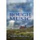 Rough Music: (Second Edition)