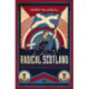 Radical Scotland: Uncovering Scotland's radical history - from the French Revolutionary era to the 1820 Rising