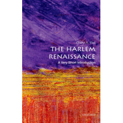 The Harlem Renaissance: A Very Short Introduction