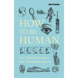 How to Be Human