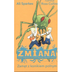 Z.M.I.A.N.A.: Zamet z konikiem polnym