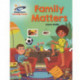 Reading Planet - Family Matters - White: Galaxy