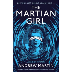 The Martian Girl: A London Mystery