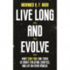 Live Long and Evolve: What Star Trek Can Teach Us about Evolution, Genetics, and Life on Other Worlds