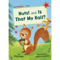 Nuts! and Is That My Ball?: (Red Early Reader)