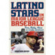 Latino Stars in Major League Baseball: From Bobby Abreu to Carlos Zambrano
