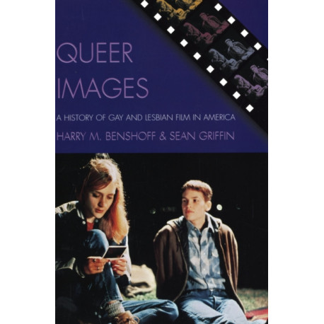 Queer Images: A History of Gay and Lesbian Film in America