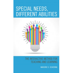 Special Needs, Different Abilities: The Interactive Method for Teaching and Learning