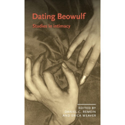 Dating Beowulf: Studies in Intimacy