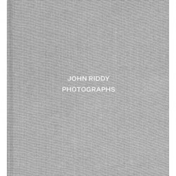 John Riddy: Photographs
