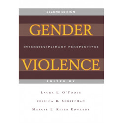 Gender Violence, 2nd Edition: Interdisciplinary Perspectives