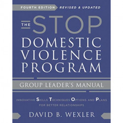 The STOP Domestic Violence Program: Group Leader's Manual