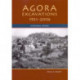 Agora Excavations, 1931-2006: A Pictorial History