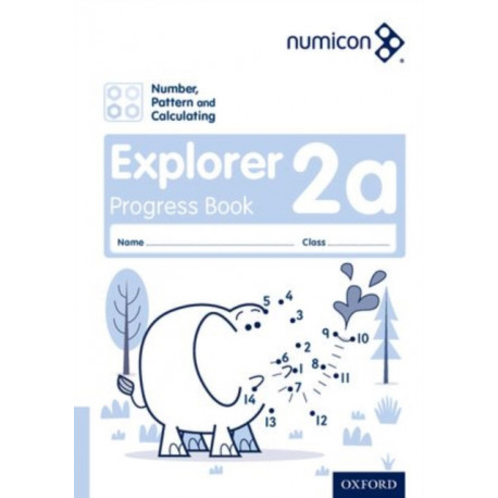 Numicon: Number, Pattern and Calculating 2 Explorer Progress Book A (Pack of 30)