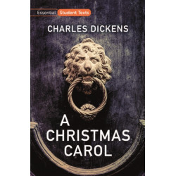 Essential Student Texts: A Christmas Carol