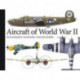 Aircraft of World War II: Development, Weaponry, Specifications