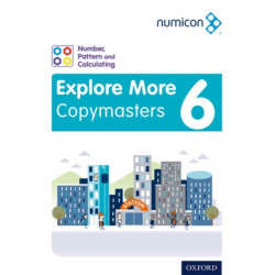 Numicon: Number, Pattern and Calculating 6 Explore More Copymasters