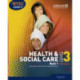 BTEC Level 3 National Health and Social Care: Student Book 1
